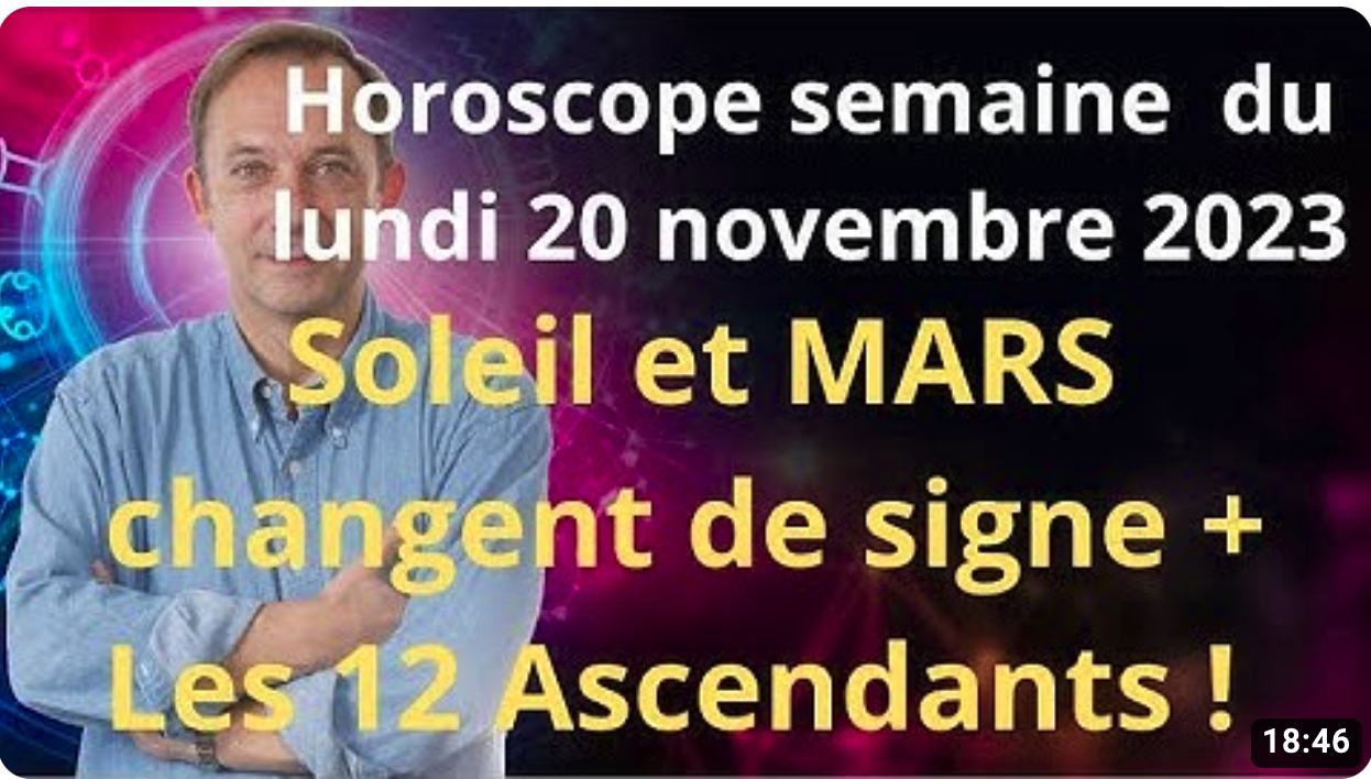 Horoscope de la semaine du lundi 20 novembre par Jean Yves Espié