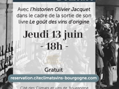 Beaune - Rencontre avec Olivier Jacquet à la Cité des Climats et Vins de Bourgogne ce jeudi