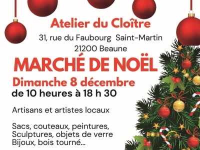 Beaune – 3ᵉ édition du Marché de Noël à l’Atelier du Cloître ce dimanche 