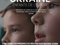 Dijon - Projection du documentaire « Ukraine : enfants de l'espoir » suivie d'un débat ce lundi soir à 20 h au Cinéma Darcy de Dijon