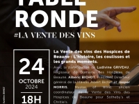 Cité des Climats et Vins de Bourgogne de Beaune - Table ronde sur les secrets de la Vente des Vins des Hospices de Beaune le jeudi 24 octobre 