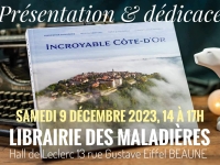 E. Leclerc Beaune – Séance de dédicaces d’« Incroyable Côte-d’Or » le samedi 9 décembre à la Librairie des Maladières 