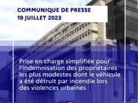 Prise en charge simplifiée pour l’indemnisation des propriétaires les plus modestes dont le véhicule a  été détruit par incendie lors des violences urbaines. 