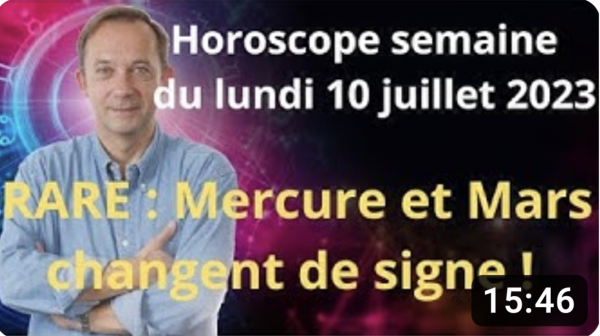 Horoscope de la semaine du 10 juillet par Jean-Yves Espié