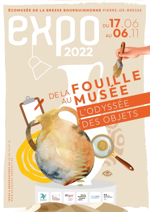 ECOMUSÉE DE LA BRESSE BOURGUIGNONNE - De la fouille au musée, l'Odyssée des objets