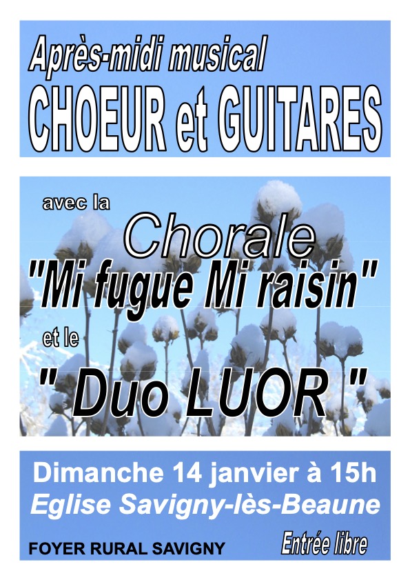 Savigny-lès-Beaune - Après-midi musical « Chœur et Guitares » avec « Mi Fugue Mi Raisin » le dimanche 14 janvier