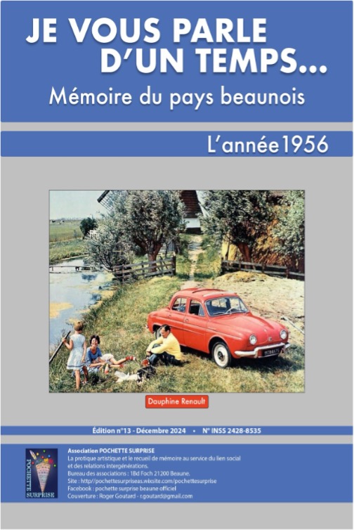 Pochette Surprise Beaune – Présentation de « Je vous parle d’un temps » rétro sur 1956 : une année de contrastes au cœur d'une nouvelle édition 