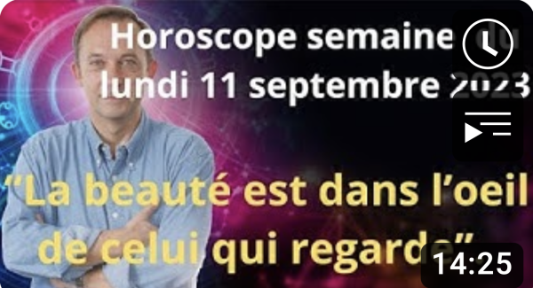 Horoscope de la semaine du lundi 11 septembre par Jean-Yves Espié