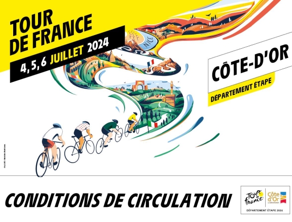 Info circulation et stationnement : 6° étape du Tour de France jeudi 4 juillet de Mâcon à Dijon